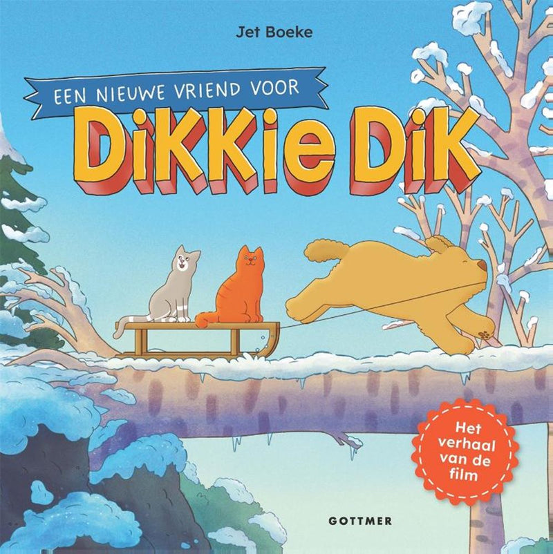 Afbeelding laden in galerijviewer, Gottmer uitgevers groep een nieuwe vriend voor dikkie dik 3+