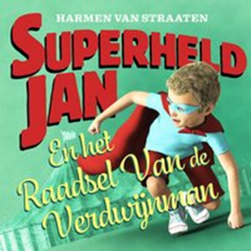 Afbeelding laden in galerijviewer, Superheld jan en het raadsel van de verd