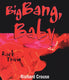 Big bang, baby