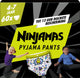 Ninjamas pyjama pants - 60 pyjamabroekjes