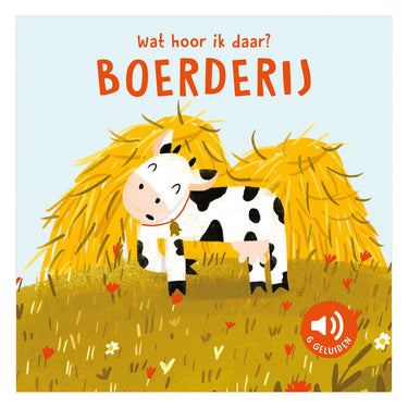 Rebo publishers boerderij - wat hoor ik daar? - 6 geluiden