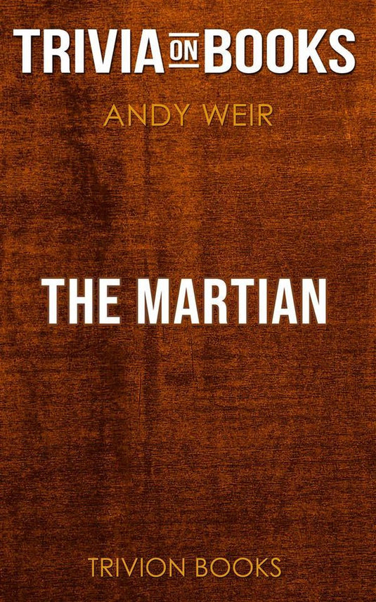 The martian by andy weir (trivia-on-books)