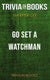 Go set a watchman by harper lee (trivia-on-books)