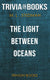 The light between oceans by m.l. stedman (trivia-on-books)