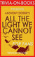 All the light we cannot see: a novel by anthony doerr (trivia-on-books)