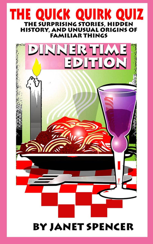 The quick quirk quiz - dinnertime edition