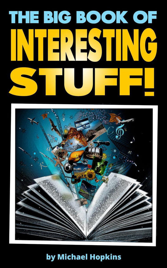 The big book of interesting stuff!