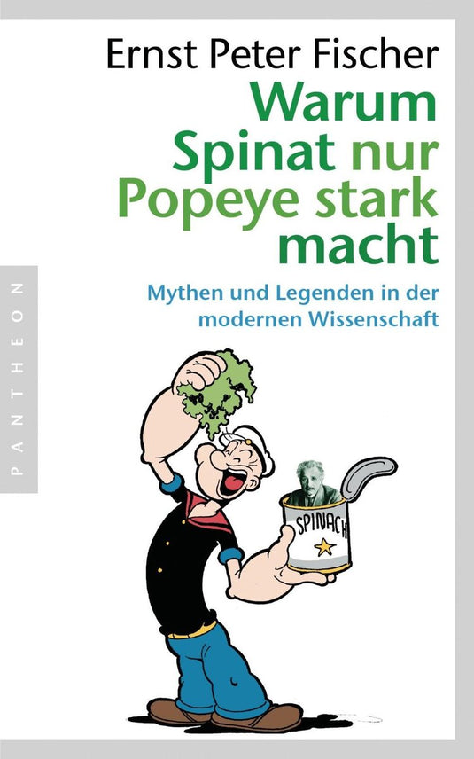 Warum spinat nur popeye stark macht