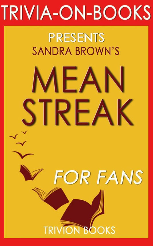 Mean streak: by sandra brown (trivia-on-books)