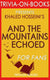 And the mountains echoed by khaled hosseini (trivia-on-books)