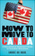 How to move to canada