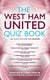 The west ham united quiz book