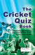 The cricket quiz book