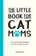 The little book for cat mums