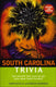 South carolina trivia