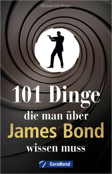 101 dinge, die man über james bond wissen muss