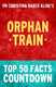 Orphan train - top 50 facts countdown