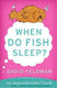 Imp onderables series 3 - when do fish sleep?
