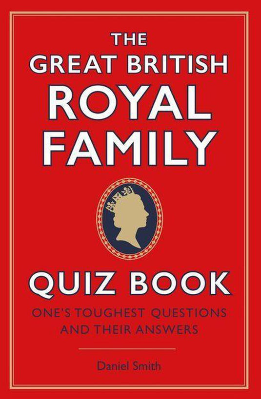 The great british royal family quiz book