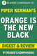 Orange is the new black by piper kerman digest review