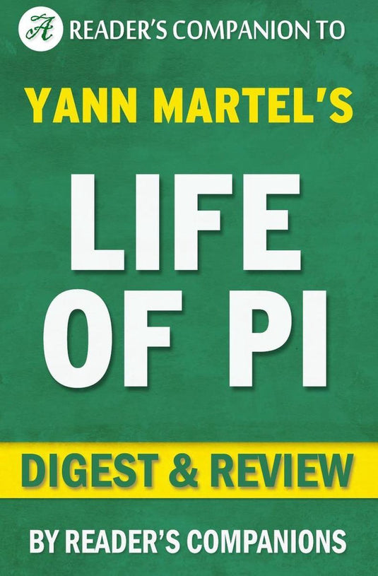 Life of pi by yann martel digest review