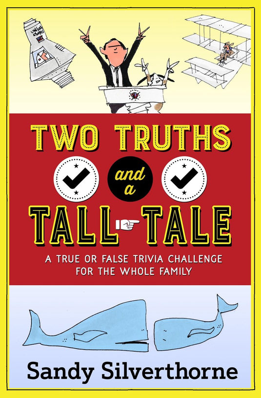 Two truths and a tall tale