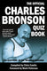 The official charles bronson quiz book