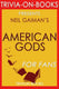 American gods by neil gaiman (trivia-on-books)