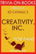 Creativity, inc.: overcoming the unseen forces that stand in the way of true inspiration by ed catmull (trivia-on-books)
