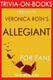 Allegiant: by veronica roth (trivia-on-books): (divergent series)