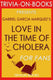 Trivia-on-books - love in the time of cholera by gabriel garcia marquez (trivia-on-book)