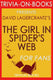 Trivia-on-books - the girl in the spider's web: by david lagercrantz (trivia-on-books)