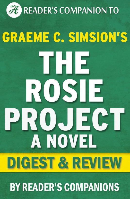 The rosie project by graeme simsion digest review
