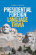 Presidential foreign language trivia