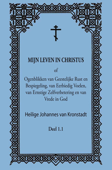 Bestelmijnboek mijn leven in christus - deel 1.1