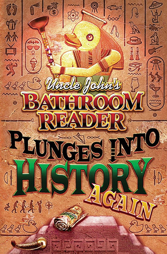 Uncle john's bathroom reader plunges into history again