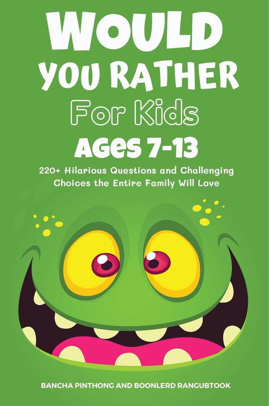 Would you rather book for kids ages 7-13