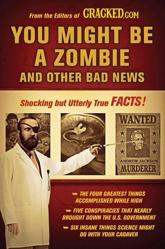 You might be a zombie and other bad news