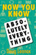 Now you know absolutely everything
