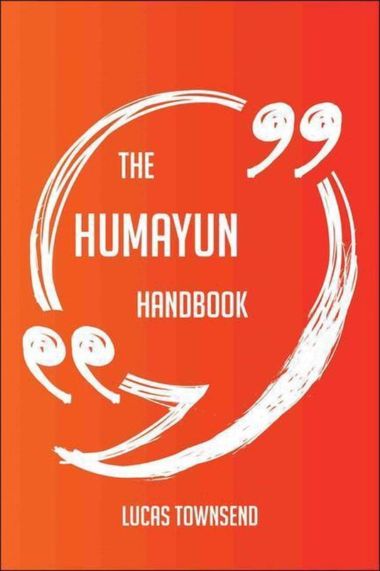The humayun handbook - everything you need to know about humayun
