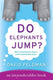 Imp onderables series 10 - do elephants jump?