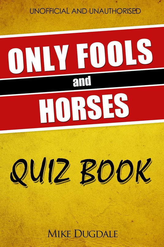 The only fools and horses quiz book