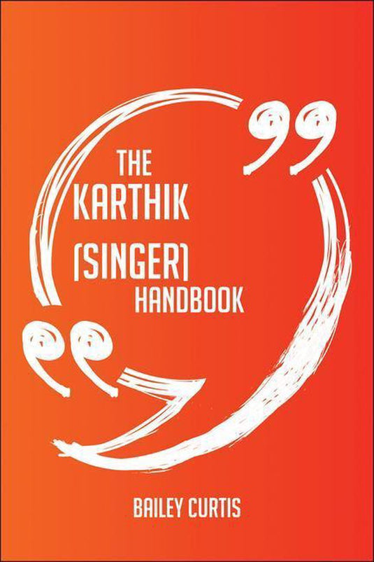 The karthik (singer) handbook - everything you need to know about karthik (singer)