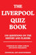 The liverpool quiz book