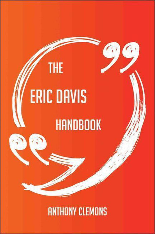 The eric davis handbook - everything you need to know about eric davis