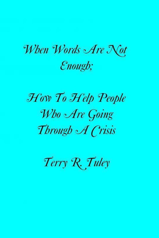 When words are not enough; how to help people going through a crisis