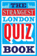 The strangest london quiz book