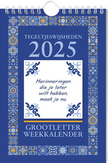 Scheurkalender grootletter tegeltjeswijsheden weekkalender - 2025