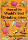 More of the world’s best drinking jokes