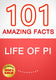 Life of pi - 101 amazing facts you didn't know